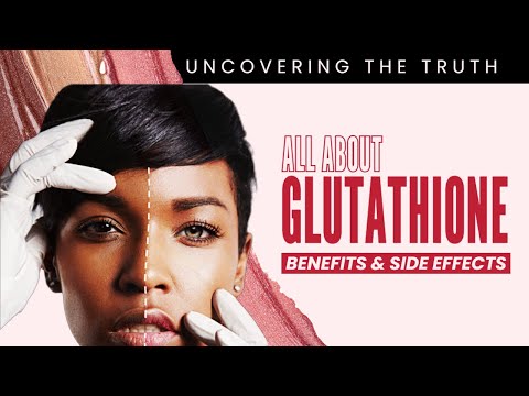 Glutathione Benefits & Side effects | Antioxidant, Skin Whitening, Natural Sources | Glutatyon