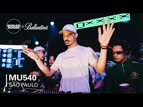 Mu540 | Boiler Room x Ballantine's True Music Studios: São Paulo