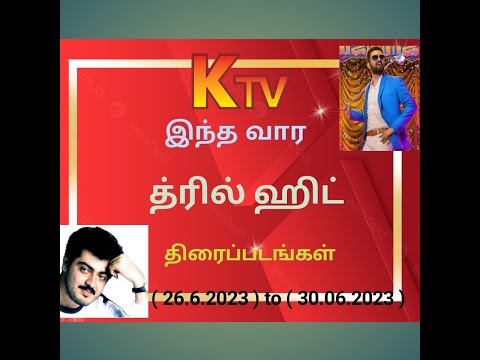 K TV This week Thrill Hit Movies | Television news | Family Entertainment