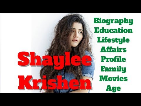 Shaylee Krishen Biography | Age | Family | Height | Movies and Figure