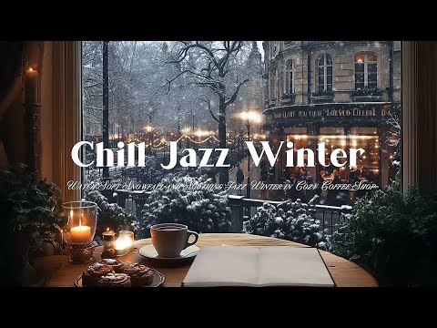 Chill with Warm Jazz Melodies – Watch Soft Snowfall and Soothing Jazz Winter in Cozy Coffee Shop