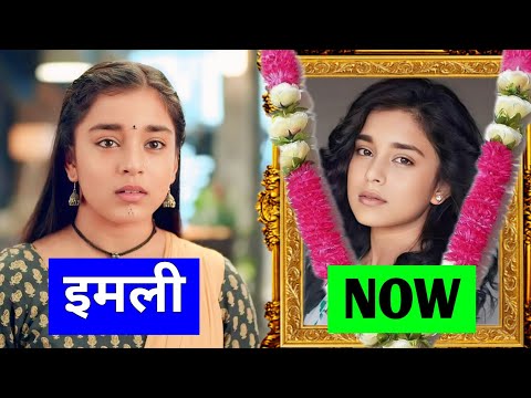 इमली Serial all Star Cast Real Name Then and Now | Imlie all Characters Real Name and Age