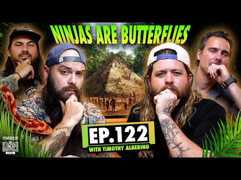 Amazon Chaos, Alien Mysteries, & Escaping Death! Timothy Alberino  | Ep.122 | Ninjas Are Butterflies