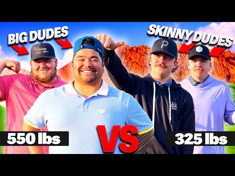 The Big Fellas vs The Skinny Dudes