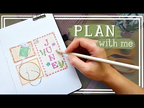 2024 June Plan with Me | Embroidery Theme