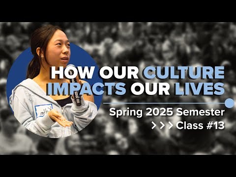 25SP Class #13: Who Do I Want to Be? | Culture and Ethnicity Conversation