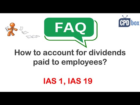 How to account for dividends paid to employees under IFRS? - CPDbox answers