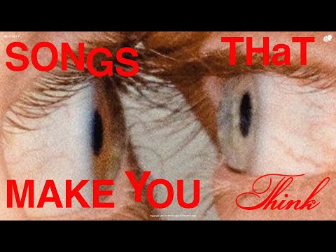 songs that make you think