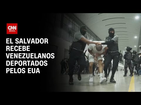 Venezuelanos deportados pelos EUA chegam a El Salvador | AGORA CNN