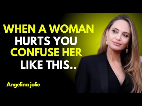 WHEN A WOMAN HURTS YOU, CONFUSE HER LIKE THIS | ANGELINA JOLIE MOTIVATIONAL SPEAKER