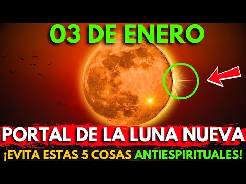 ¡Te lo advertí!🚨¡La Nueva LUNA del 3 de enero de 2025 lo cambiará todo!🌕 ¡Evita estas 5 cosas!