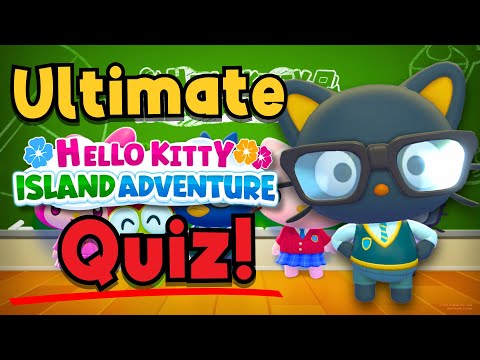 How Well Do YOU Know Hello Kitty Island Adventure? Take the Quiz!