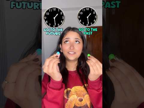 You Can Go to The Future or Past #funnyshorts #ytshorts #shorts