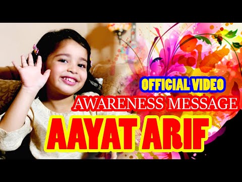 Aayat Arif || Awareness Message || New Video || Official Video ||