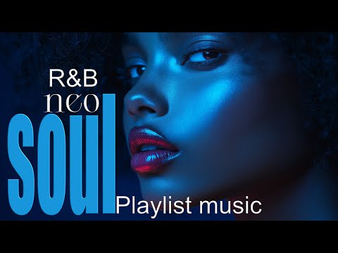 The Best Neo Soul and R&B Tracks for a Chill Night