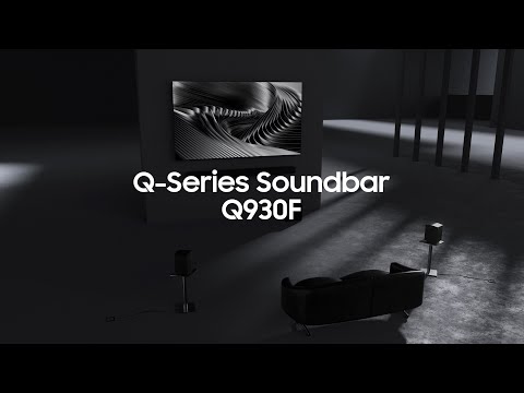 Introducing Q-Series Soundbar Q930F: Full Video | Samsung