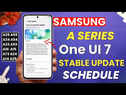 Samsung A Series : One UI 7.0 Stable Update Release Date for A55 A35 A34 A73 A14 A15 A54 A53 A16 A33