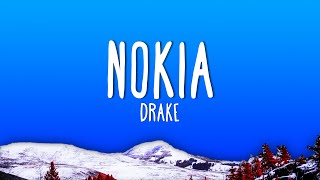 Drake - NOKIA (Lyrics)