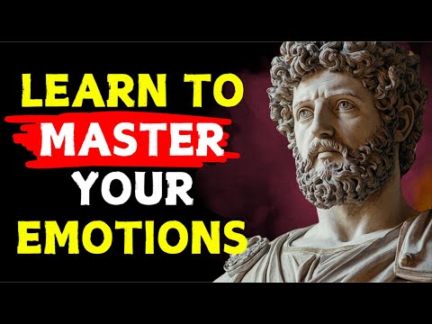 CONTROL YOUR EMOTIONS WITH 7 STOIC LESSONS STOIC SECRETS