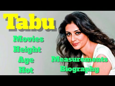 Tabu Biography | Age | Hot | Movies | Measurements and Height