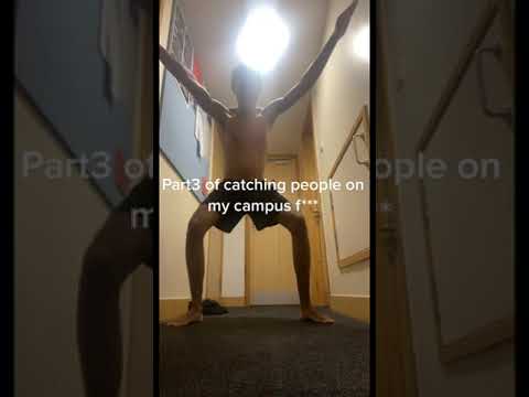 PART 3 OF CATCHING PEOPLE F*** tiktok sheluvplut0 #campus #shorts #cozy