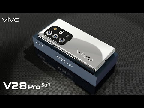 Vivo V28 Pro 5G - 108MP Camera,12GB RAM,Dimensity 9200,Price and full Specifications/Vivo V28 Pro