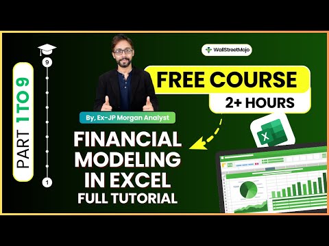 Learn Financial Modeling in Excel - FREE COURSE (By Ex-JPMorgan Analyst)