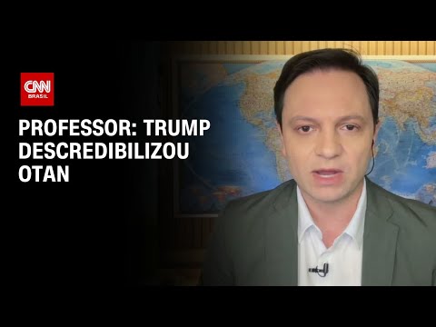 Professor: Trump descredibilizou a Otan | AGORA CNN