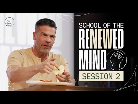 School of the Renewed Mind // Session 2