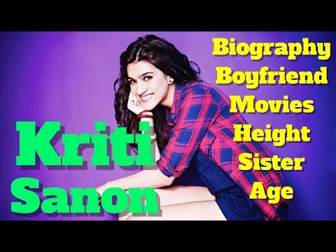 Kriti Sanon Biography | Age | Height | Figure | Sister | Family and Movies