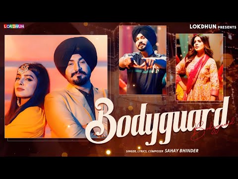 Bodyguard (Official Video) - Sahay Bhinder || Latest Punjabi Song 2024 | New Punjabi Song 2024