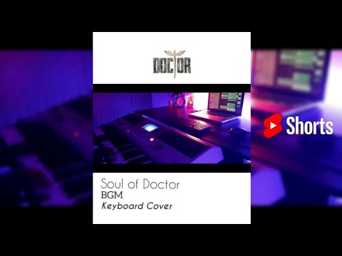 Soul of Doctor - Keyboard Cover || #Shorts || Don Music || #Keyboardcover