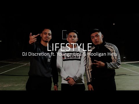 DJ Discretion ft. Youngn Lipz & Hooligan Hefs - Lifestyle (lyrics)