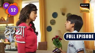 Aarav और Katha का Valentine | Katha Ankahee - Ep 52 | Full Episode | 14 Feb 2023