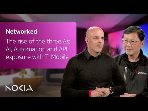 Networked | The rise of the three As: AI, Automation and API exposure with T-Mobile