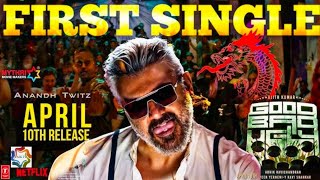 Good Bad Ugly First Single Update | Thala Ajith | Trisha | Adhik | Gv Prakash | Mythri Movie Makers