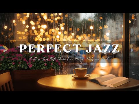 Coffee & A Book for the Perfect Cozy Moment – Soothing Jazz Café Music for a Relax, Study and Work