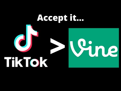 TikTok is BETTER then Vine.. Accept it