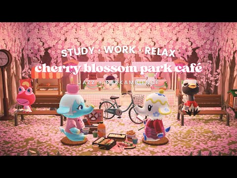 Cherry Blossom Park Cafe 🌸 Happy Jazz Playlist No Midroll Ads | Chatter | Study Music | Work Aid 🎧