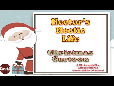 Hector's Hectic Life | Christmas Cartoon