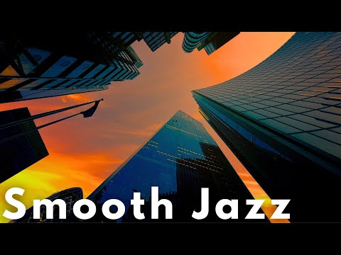 Smooth Jazz ✨ Relaxing Chill Jazz for A Quiet Evening