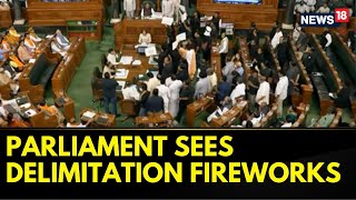 Delimitation Debate In Parliament, DMK MP Hits Back At Centre Says 'We Will Not Beg' | News18