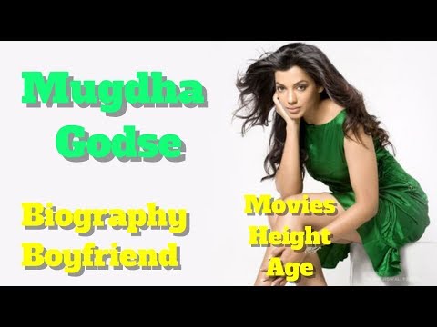 Mugdha Godse Biography | Age | Height | Boyfriend and Movies