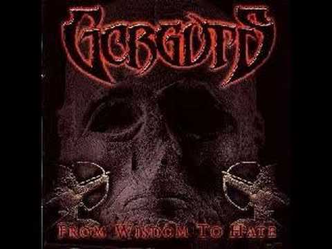 Gorguts - From wisdom to hate