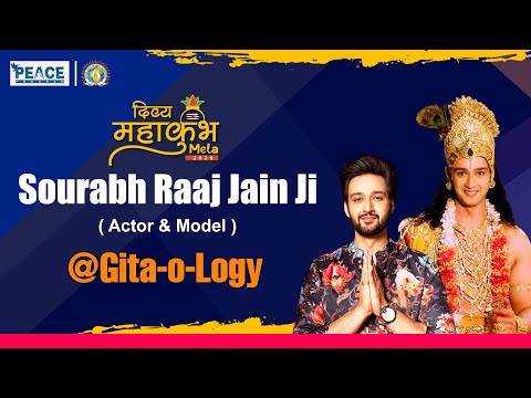 Sourabh Raaj Jain Ji at GitaOlogy | Maha Kumbh 2025 | PEACE Program