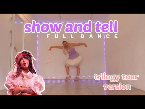 Melanie Martinez - Show and tell FULL DANCE COVER (trilogy tour version)