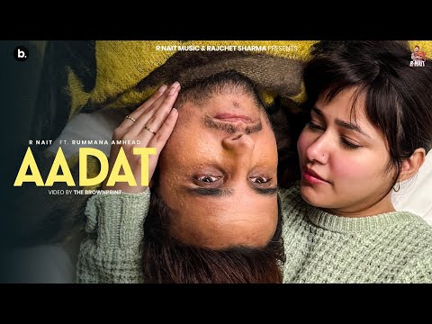 Aadat (Official Music Video) | R Nait | RUMMAN AHMED | Catch Me If You Can Album | Punjabi Song