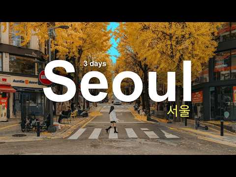 3 Days in Seoul, South Korea 2025 - Best Things To Do in Seoul South Korea