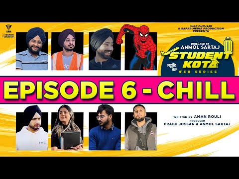 Student Kota I Episode 6 - CHILL | Latest Punjabi Web Series 2022