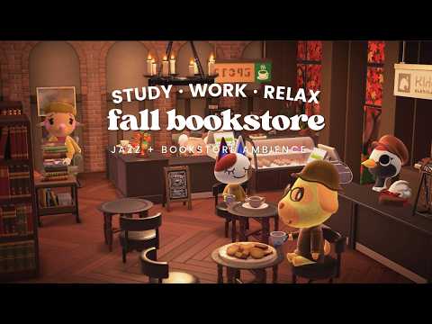 Cozy Fall Jazz Bookstore 🍂📚 1 Hour Jazz No Mid Ads ☕ Café Ambience | Studying Music | Work Aid 🎧